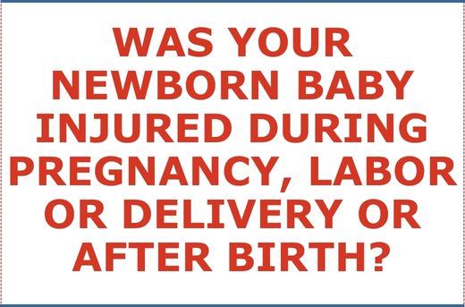 Was Your Newborn Baby Injured During Pregnancy, Labor or Delivery or After Birth - Form Question